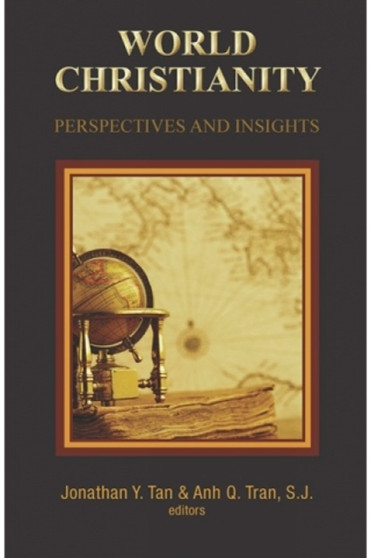 World Christianity : Perspectives and Insights