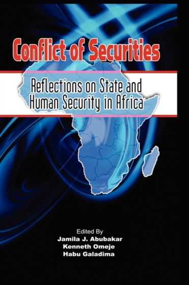 Conflict of Securities : Reflections on State and Human Security in Africa (HB)