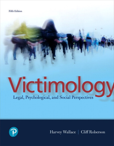 Victimology : Legal, Psychological, and Social Perspectives