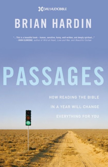 Passages : How Reading the Bible in a Year Will Change Everything for You