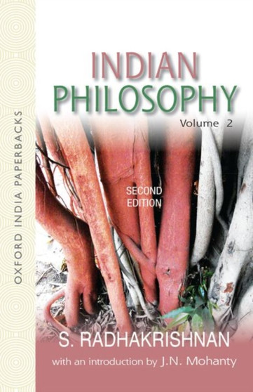 Indian Philosophy: Volume II : with an Introduction by J.N. Mohanty