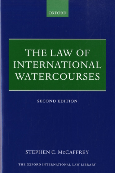 The Law of International Watercourses