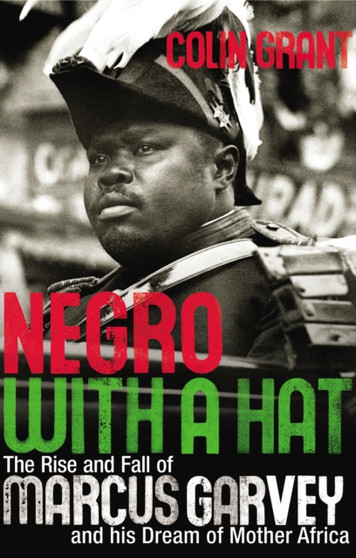 Negro with a Hat : Marcus Garvey