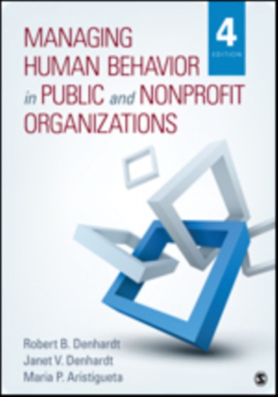 Managing Human Behavior in Public and Nonprofit Organizations