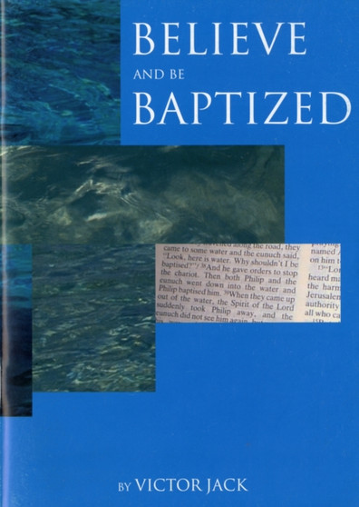 Believe and be Baptized