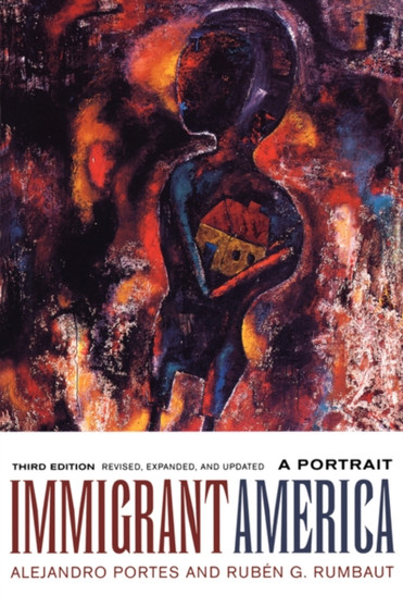 Immigrant America : A Portrait