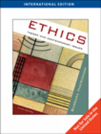Ethics : Theory and Contemporary Issues, International Edition