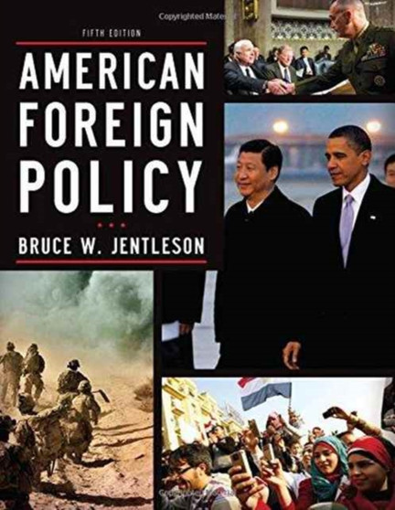 American Foreign Policy : The Dynamics of Choice in the 21st Century