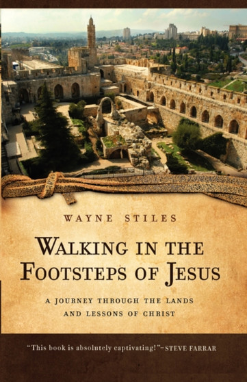 Walking in the Footsteps of Jesus