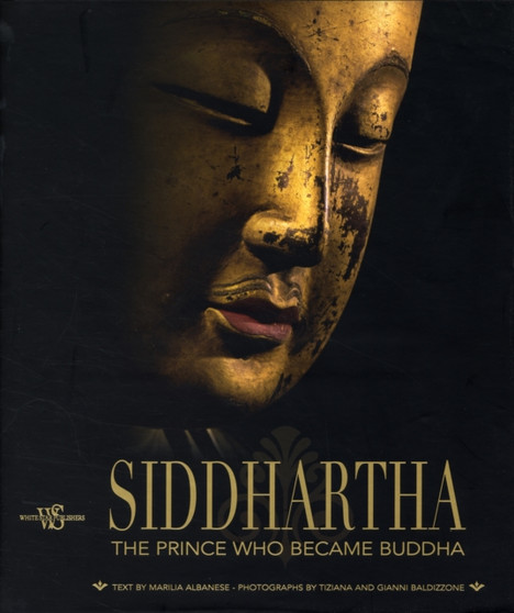 Siddharta : The Prince Who Became Buddha