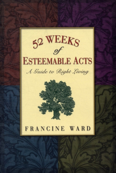 52 Weeks Of Esteemable Acts