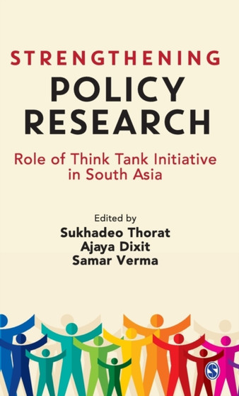 Strengthening Policy Research : Role of Think Tank Initiative in South Asia