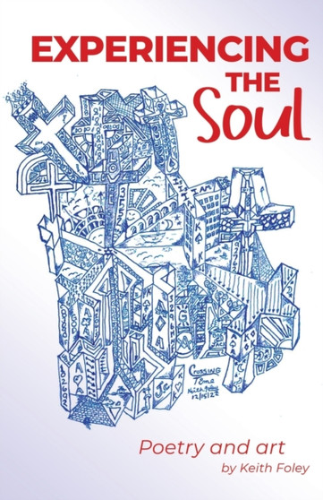 Experiencing the Soul : Poetry Art