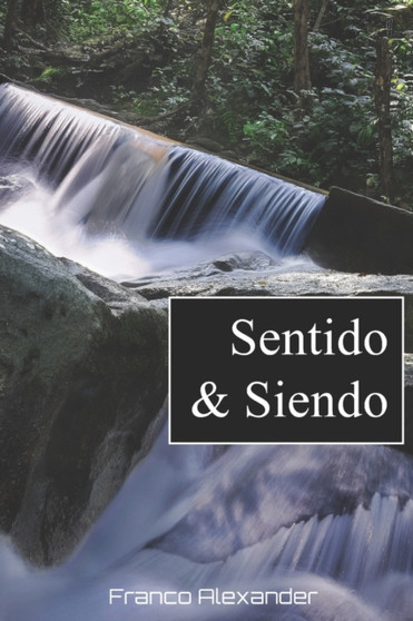 Sentido & Siendo