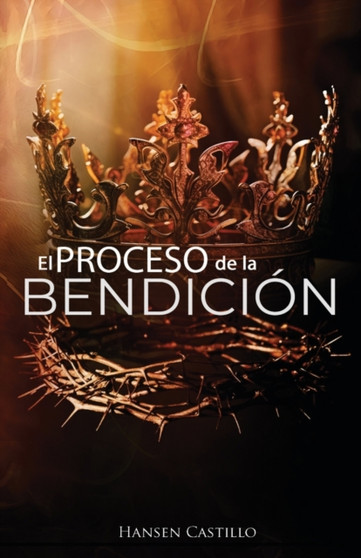 El Proceso de la Bendicion