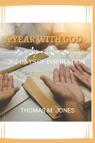 A Year with God : 365 Days of Inspiration