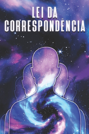 Lei Da Correspondencia : Leis do Universo 6