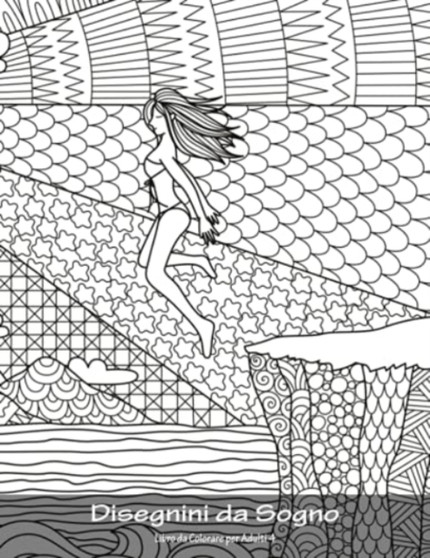 Disegnini da Sogno Libro da Colorare per Adulti 4 : 4 by Nick Snels - Paperback