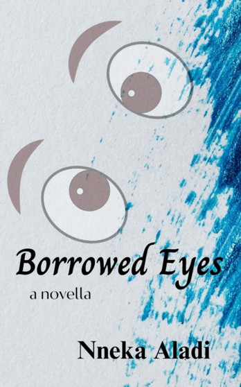 Borrowed Eyes