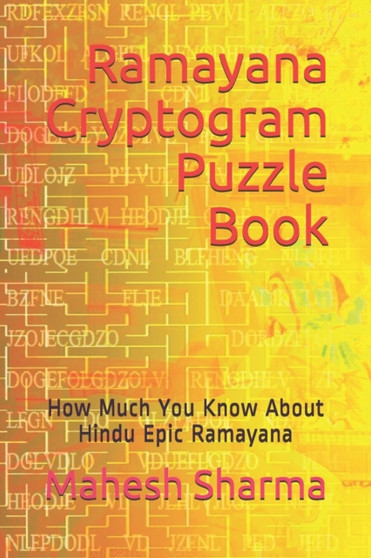Ramayana Cryptogram Puzzle Book : How Much You Know About Hindu Epic Ramayana by Mahesh Sharma - Paperback
