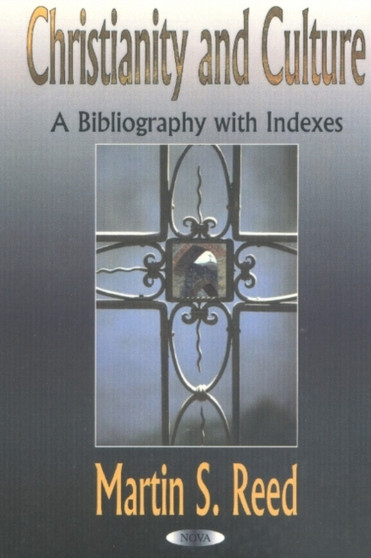 Christianity & Culture : A Bibliography with Indexes