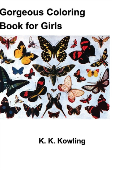 Gorgeous Coloring Book for Girls by K K Kowling - Paperback