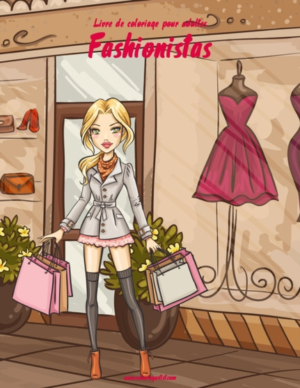 Livre de coloriage pour adultes Fashionistas 1 : 1 by Nick Snels - Paperback