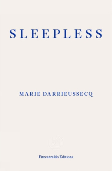Sleepless by Marie Darrieussecq - Paperback