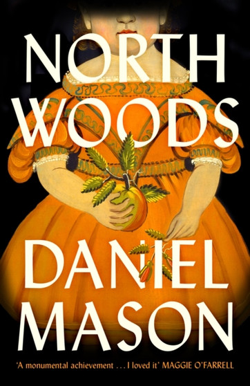 North Woods by Daniel Mason - Paperback