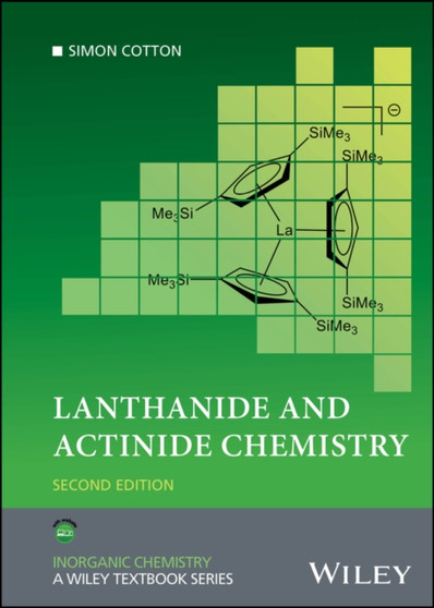 Lanthanide and Actinide Chemistry by Simon Cotton - Hardback
