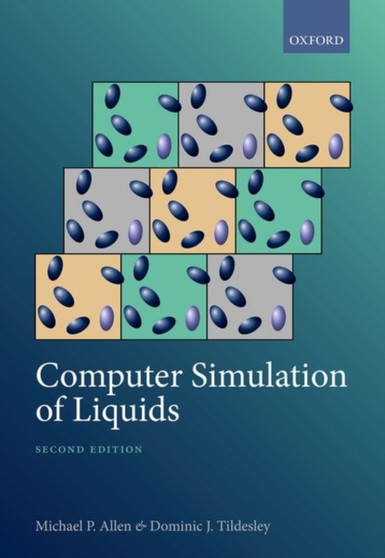 Computer Simulation of Liquids by Michael Patrick Allen - Paperback