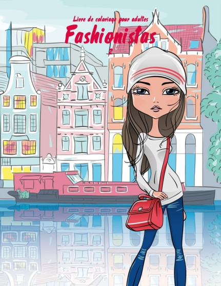 Livre de coloriage pour adultes Fashionistas 2 : 2 by Nick Snels - Paperback