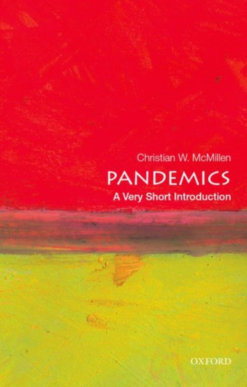 Pandemics: A Very Short Introduction by Christian W. McMillen - Paperback