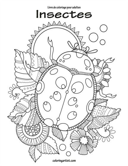 Livre de coloriage pour adultes Insectes 1 : 1 by Nick Snels - Paperback