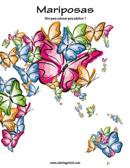 Mariposas libro para colorear para adultos 1 : 1 by Nick Snels - Paperback