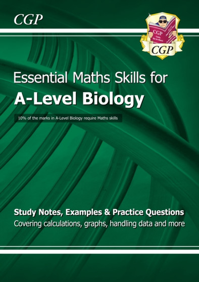 A-Level Biology: Essential Maths Skills by CGP Books - Paperback