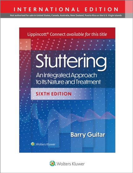 Stuttering : An Integrated Approach to Its Nature and Treatment by Barry Guitar - Paperback