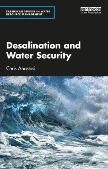 Desalination and Water Security by Chris Anastasi - Paperback