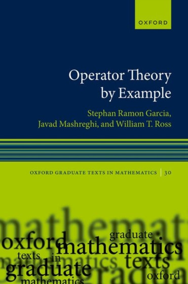 Operator Theory by Example by Stephan Ramon Garcia - Paperback