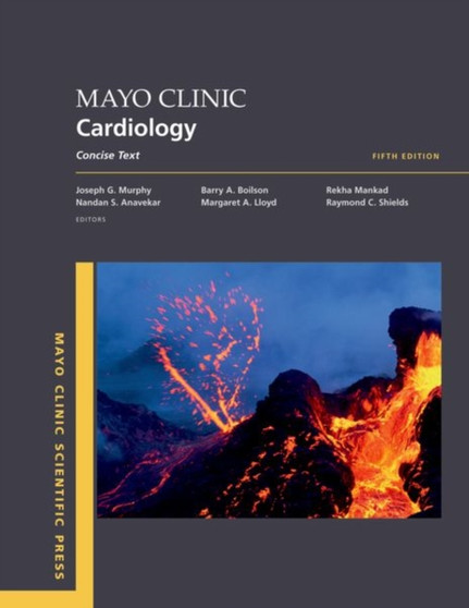 Mayo Clinic Cardiology 5th edition : Concise Textbook by Joseph G. Murphy - Paperback