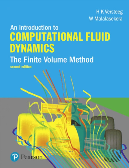 Introduction to Computational Fluid Dynamics, An : The Finite Volume Method by H. Versteeg - Paperback
