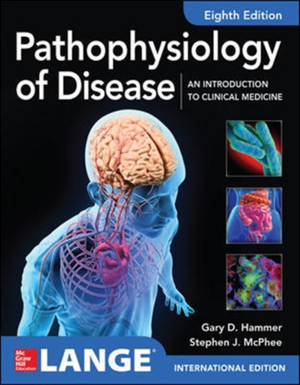 ISE Pathophysiology of Disease: An Introduction to Clinical Medicine 8E by Gary Hammer - Paperback