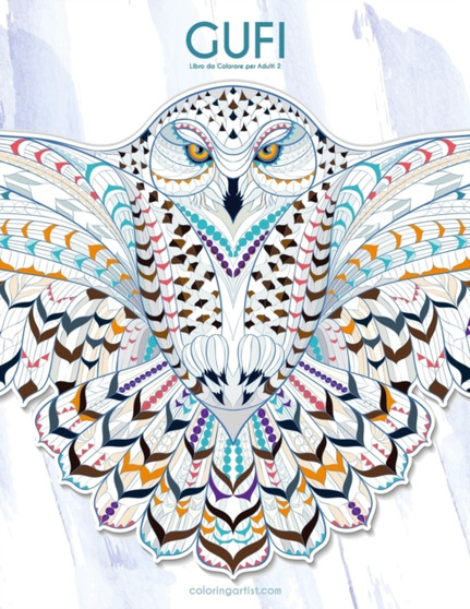 Gufi Libro da Colorare per Adulti 2 : 2 by Nick Snels - Paperback