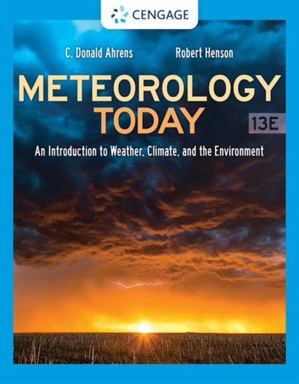 Meteorology Today: An Introduction to Weather, Climate, and the Environment by C.Donald Ahrens - Hardback
