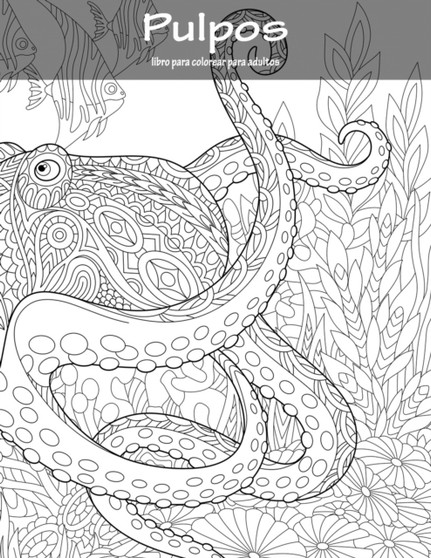 Pulpos libro para colorear para adultos 1 : 1 by Nick Snels - Paperback