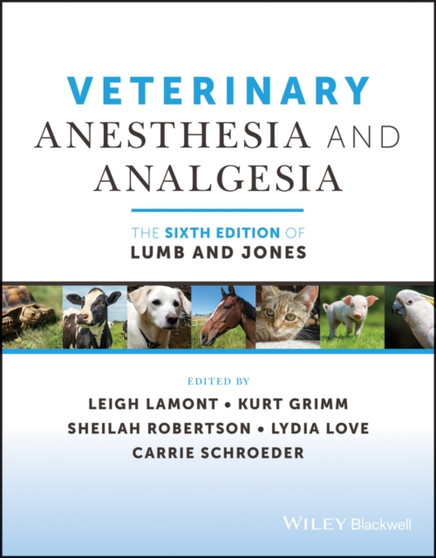 Veterinary Anesthesia and Analgesia by Leigh A. Lamont - Hardback