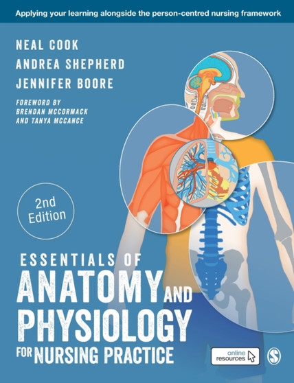 Essentials of Anatomy and Physiology for Nursing Practice by Neal Cook - Paperback