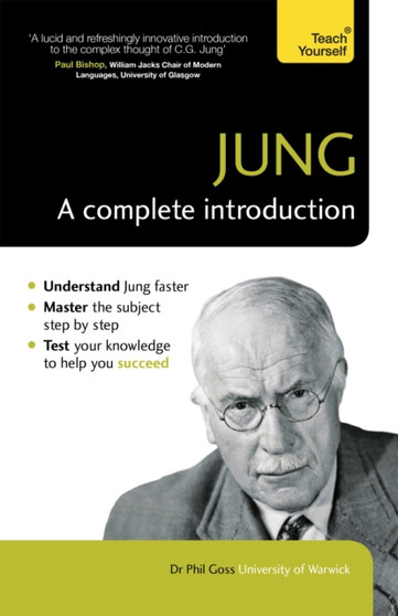 Jung: A Complete Introduction: Teach Yourself by Phil Goss - Paperback