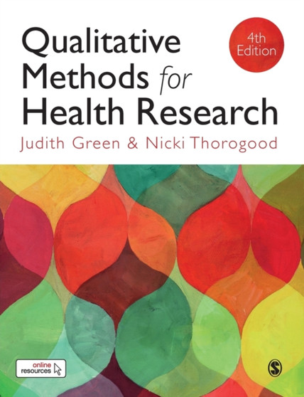 Qualitative Methods for Health Research by Judith Green - Paperback