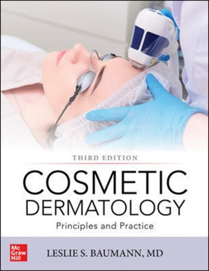 Baumann's Cosmetic Dermatology, Third Edition by Leslie Baumann - Hardback